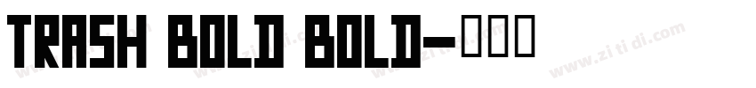 Trash Bold Bold字体转换